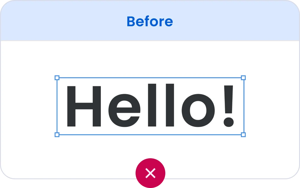 Before example showing editable Hello text before converting to outlines.